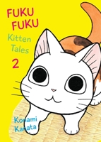 FukuFuku: Kitten Tales 2 1942993633 Book Cover