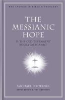 The Messianic Hope 0805446540 Book Cover