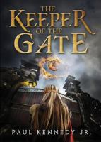 The Keeper of the Gate 1628543523 Book Cover