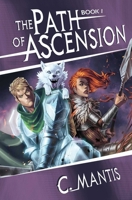 The Path of Ascension (Light Novel) Vol. 1 (1) 1638492441 Book Cover