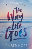 The Way Life Goes B0H5V8DXMB Book Cover