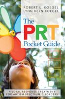 The PRT Pocket Guide: Pivotal Response Treatment for Autism Spectrum Disorders 1598571052 Book Cover