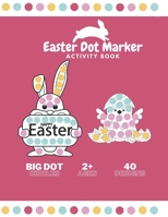happy easter dot markers activity book for kids B0C1J3FGQ2 Book Cover