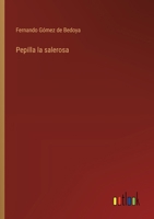Pepilla la salerosa (Spanish Edition) 3368039288 Book Cover
