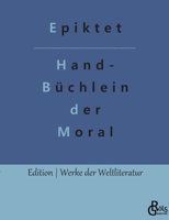 Handbüchlein der Moral 3966374242 Book Cover