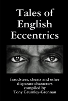 Tales of English Eccentrics 0953892247 Book Cover
