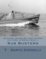 Us Coast Guard 83-Foot Patrol Cutters in World War II 1530876702 Book Cover