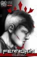 The Ferrokin Origin : Part Two 1733576835 Book Cover