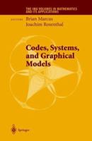 Codes, Systems, and Graphical Models 3540669930 Book Cover