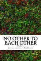 No Other To Each Other 1502551160 Book Cover