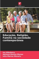 Educação, Religião, Família na sociedade contemporânea 6206974480 Book Cover