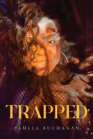 Trapped B0CX5N5H79 Book Cover