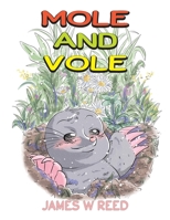 Mole and Vole 1398403156 Book Cover