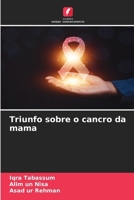 Triunfo sobre o cancro da mama 6207394585 Book Cover