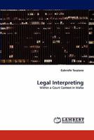 Legal Interpreting 3844318526 Book Cover