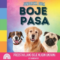 Juniorska Duga, Boje Pasa: Predstavljamo boje mladim umovima B0CQRXXT54 Book Cover