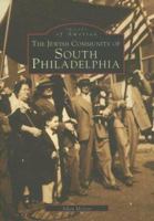 The Jewish Community of South Philadelphia (Images of America: Pennsylvania) 0752412027 Book Cover