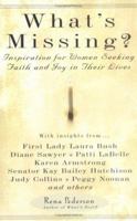What's Missing?: Inspiration for Women Seeking Faith and Joy in Their Lives 0399528555 Book Cover