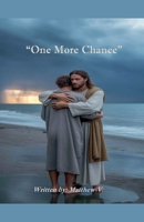 One More Chance B0GS1KFQ93 Book Cover