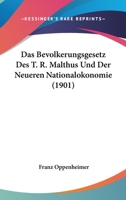 Das Bevlkerungsgesetz Des T. R. Malthus Und Der Neueren Nationalkonomie 027049426X Book Cover