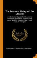 The Peasants' Rising and the Lollards: A Collection of Unpublished Documents Forming an Appendix to 'England in the Age of Wycliffe' 1014995450 Book Cover