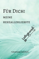 F�r Dich! Meine Herzallerliebste Lieblingsmensch: A5 Notizbuch KALENDER LIEBLINGSMENSCH GESCHENKE P�RCHEN FREUNDIN FREUNDSCHAFT FREUNDINNENBUCH VALENTINSTAG GESCHENKIDEE P�RCHENBUCH 1661324096 Book Cover