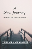 A New Journey: Checklist for Spiritual Growth B0C2S9T71G Book Cover