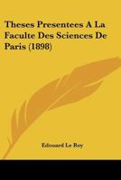 Theses Presentees A La Faculte Des Sciences De Paris (1898) 1120467829 Book Cover