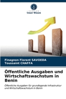 Öffentliche Ausgaben und Wirtschaftswachstum in Benin 6202763434 Book Cover