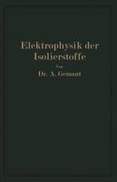 Elektrophysik Der Isolierstoffe 3642519563 Book Cover