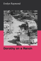 Dorothy on a Ranch 9355116497 Book Cover