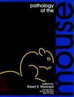 Pathology of the Mouse: Reference and Atlas 188989902X Book Cover