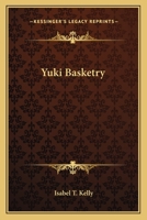 Yuki Basketry 1432571087 Book Cover