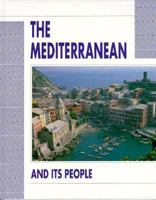 The Mediterranean and Its People (People and Places) 1568471661 Book Cover