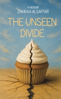 The Unseen Divide 9948679814 Book Cover