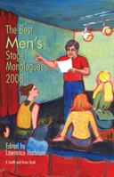 The Best Men's Stage Monologues of 2008 1575256207 Book Cover