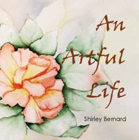 An Artful Life 0976946599 Book Cover