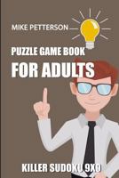 Puzzle Game Book For Adults: Killer Sudoku 9x9 1798543664 Book Cover