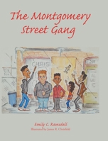 The Montgomery Street Gang 1638147345 Book Cover