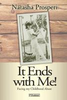 It Ends with Me! 1984003801 Book Cover