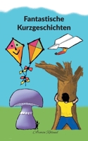 Fantastische Kurzgeschichten (German Edition) 3695132760 Book Cover
