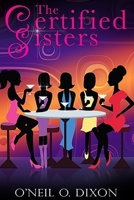 The Certified Sisters 1078229473 Book Cover