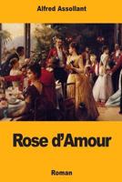 Rose d'Amour 1987699440 Book Cover