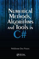 Numerical Recipes, Algorithms, and Tools in C# 0849374790 Book Cover