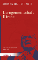 Lerngemeinschaft Kirche: 2. Teilband: Lernorte - Lernzeiten 345137806X Book Cover