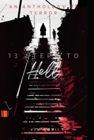 13 Steps to Hell B0C87QR9BF Book Cover