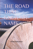 THE ROAD THAT KNEW MY NAME B0HFNS7JHN Book Cover
