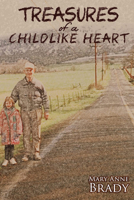 Treasures of a Childlike Heart 1632131781 Book Cover
