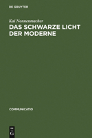 Das Schwarze Licht Der Moderne: Zur Asthetikgeschichte Der Blindheit 3484630345 Book Cover