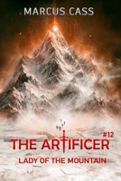 Lady of the Mountain (The Artificer Book 12): A Portal Progression Fantasy Series 807709922X Book Cover